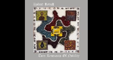 Rob Revell - Torn Remnants Of Nobility (CD)