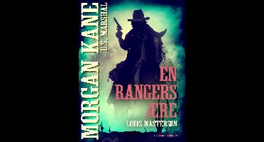 Morgan Kane 1 - En rangers ære