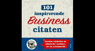 101 inspirerende business-citaten
