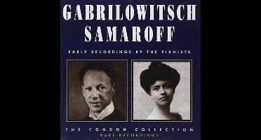 Grabrilowitsch Ossip - Samarof - Early Recordings - Condon Coll