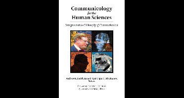 Communicology for the Human Sciences