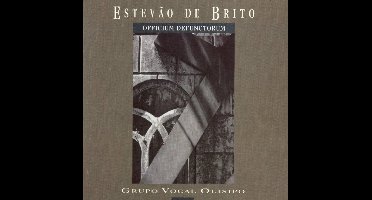 Grupo Vocal Olisipo-obra De Estev?o De Brito - Grupo Vocal Olisipo-obra De Estev?o De Brito