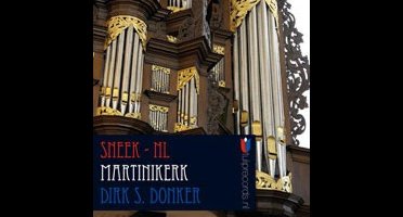 Dirk Donker - Martinikerk Sneek (CD)