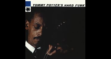 Tommy Potter's Hard Funk