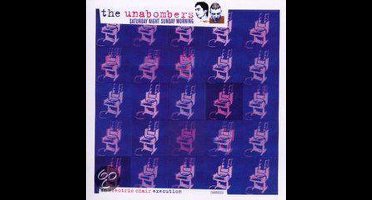 Unabombers-Saturday Night Sunday Morning -W/Frankie Knuckles/Black Scien