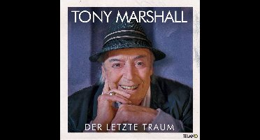 Tony Marshall - Der Letzte Traum