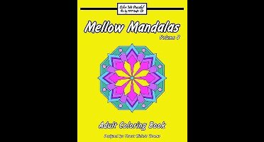 Mellow Mandalas Adult Coloring Book