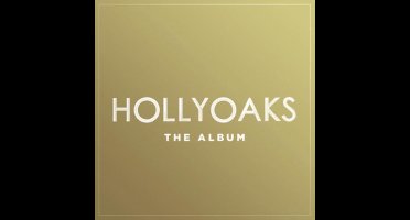 Hollyoaks - The Album