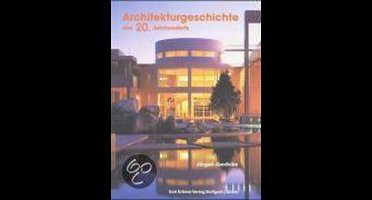 Architekturgeschichte des 20. Jahrhunderts
