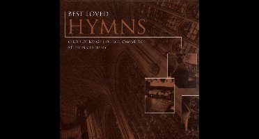 Best Loved Hymns / Stephen Cleobury, Choir of King's College Cambridge
