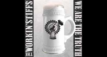 Workin'Stiffs -We Are The Truth