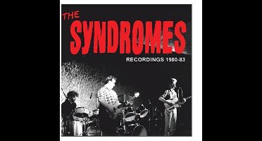 The Syndromes - 1980-1983 Recordings (CD)