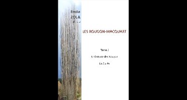 Rougon-Macquart 1 - LES ROUGON-MACQUART