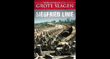Wereldoorlog II de grote slagen - Siegfried linie