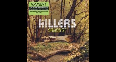 Killers - Sawdust !!