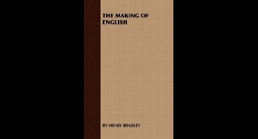 THE Making of English
