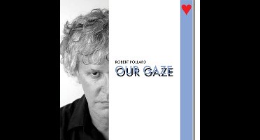 Robert Pollard - Our Gaze (CD)
