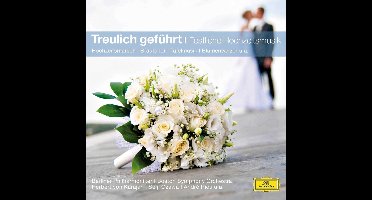 Treulich Geführt - Festliche Hochzeitsmusik