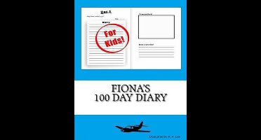 100 Day Diary- Fiona's 100 Day Diary