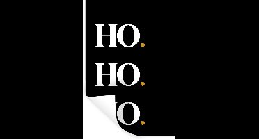Muurstickers - Sticker Folie - Kerst - Kerstman - Spreuken - Quotes - Ho ho ho - 20x30 cm - Plakfolie - Muurstickers Kinderkamer - Zelfklevend Behang - Zelfklevend behangpapier - Stickerfolie