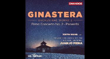 Juanjo Mena, Xiayin Wang, BBC Philharmonic, Manchester Chamber Choir - Ginastera: Orchestral Works 2 – Piano Concerto No. 2 | Panambi (CD)