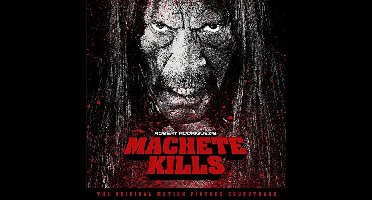 Various Artists - Robert Rodriguez's Machete Kills (The Original Motion Picture Soundtrack) (CD)
