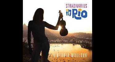 Viktoria Mullova - Stradivarius In Rio (CD)