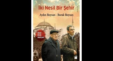 İki Nesil Bir Şehir