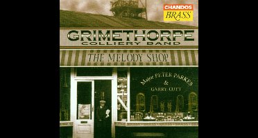 Grimethorpe Colliery Band - Melody Shop (CD)