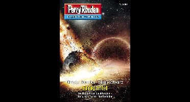Perry Rhodan-Erstauflage 3091 - Perry Rhodan 3091: Erdmantel
