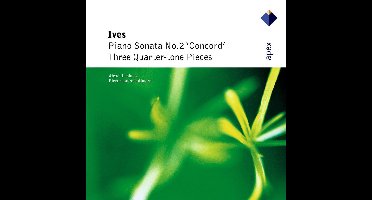 IVes: Pno Sonata No 2 / Three Quarter-Tone Pieces