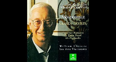 Mondonville: Grands Motets / William Christie, Les Arts Florissants