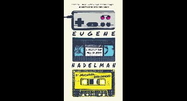 Eugene Nadelman: A Tale of the 1980s in Verse
