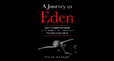 A Journey to Eden