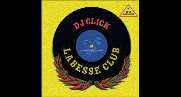 DJ Click - Labesse Club 10th Anniversary (CD) (10th Anniversary Edition)