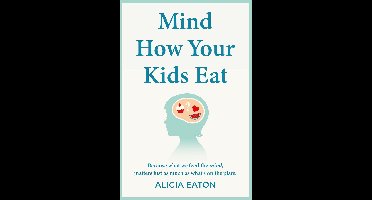 Mind How Your Kids Eat