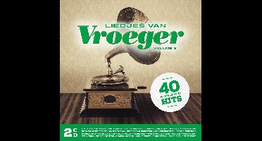 Liedjes Van Vroeger Vol 2