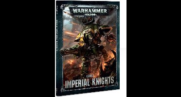 Codex: Imperial Knights (Hb)