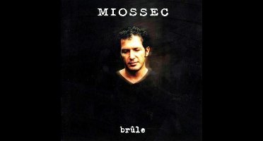 Miossec - Brule (CD)