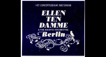 Ellen Ten Damme, The Magpie Orchestra - Berlin (CD)
