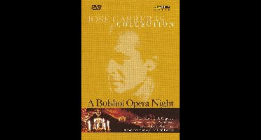Jose Carreras - Bolshoi Opera Night