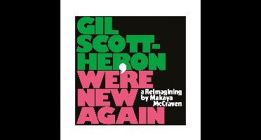 Were New Again - A Re-Imagining By Makaya Mccraven