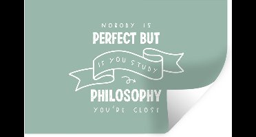 Muurstickers - Sticker Folie - Quote - Filosofie - Studeren - 30x20 cm - Plakfolie - Muurstickers Kinderkamer - Zelfklevend Behang - Zelfklevend behangpapier - Stickerfolie