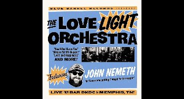 The Love Light Orchestra Featuring John Nemeth