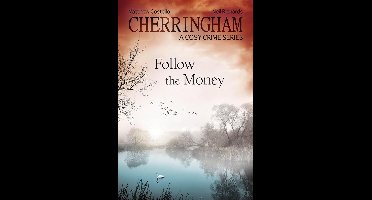 Cherringham: Mystery Shorts 20 - Cherringham - Follow the Money