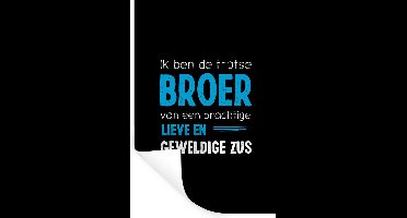 Muurstickers - Sticker Folie - Ik ben de trotse broer - Quotes - Spreuken - Zus - Broers - Zussen - Spreuken - 20x30 cm - Plakfolie - Muurstickers Kinderkamer - Zelfklevend Behang - Zelfklevend behangpapier - Stickerfolie