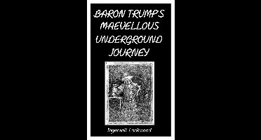 BARON TRUMP’S MARVELLOUS UNDERGROUND JOURNEY