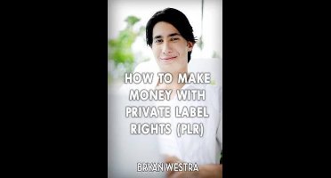 How to Make Money with Private Label Rights (Plr)