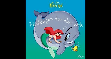 Den lille havfrue - Hvalungen der blev væk