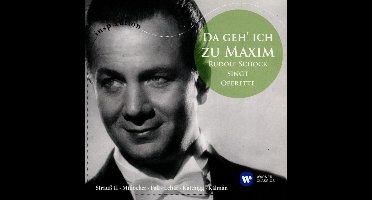 Da Geh Ich Zu Maxim: Rudolf Schock Singt Operette
